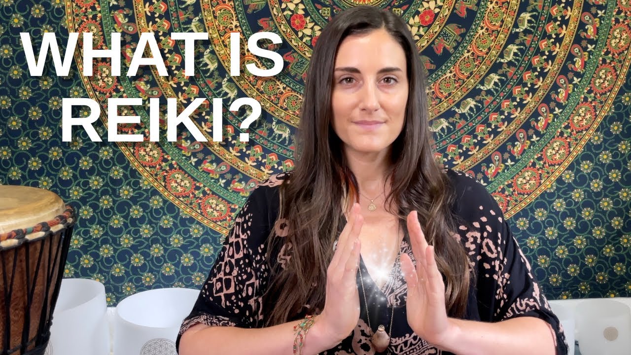What is Reiki? Transform Your Life with Energy Healing - YouTube