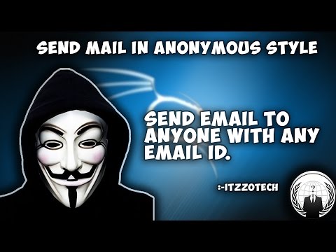 How To Send Mail In Anonymous Style !