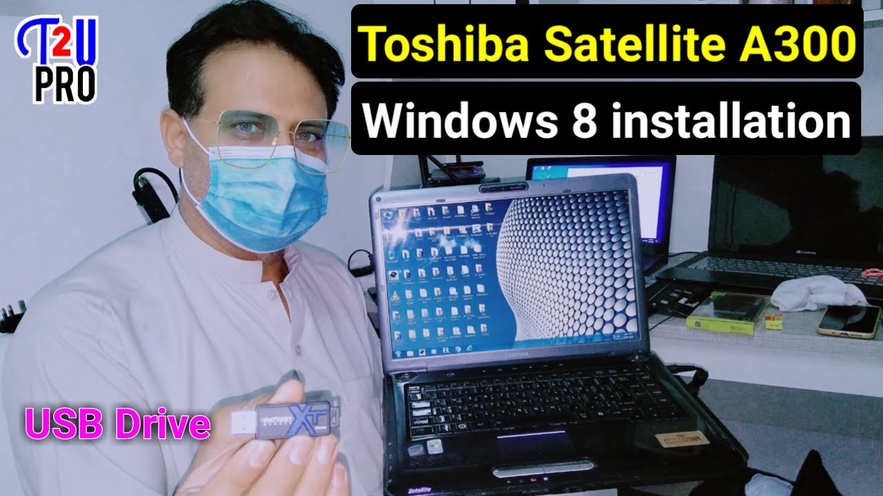 How to install Windows 8 in Toshiba laptop | Toshiba satellite A300 Windows  Installation Via USB