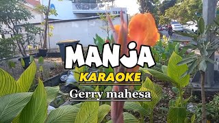 Manja - Karaoke dangdut koplo gerry mahesa (lagu rita sugiarto)