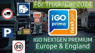 IGO Nextgen Premium 2024 for Truck & Car! Navigation with maps Europe & England! Support Android 14!