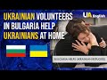 Ukrainian Volunteers in Bulgaria Send Humanitarian Aid to Their Homeland: Stories of Care