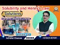 *Solubility &amp; Henry's Law Explained | Class 12 Chemistry | Dr. Pankaj Sir | Scholar Classes*