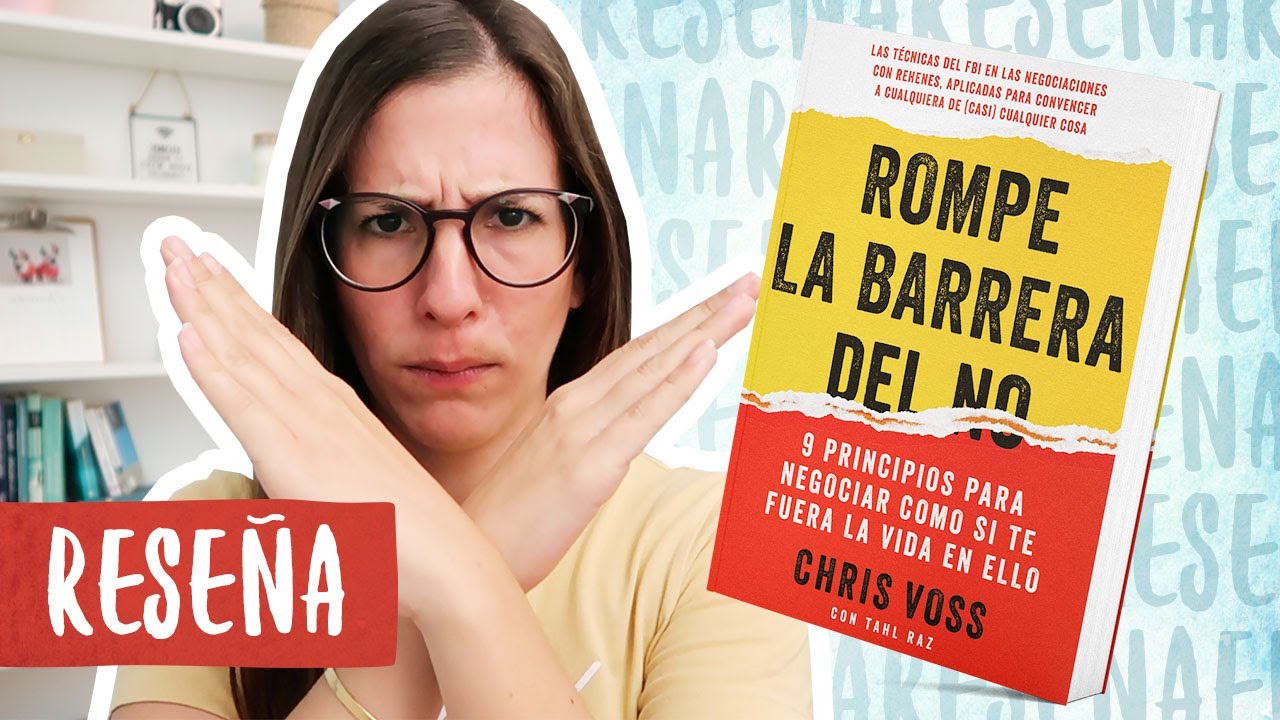 Reseña/Resumen Rompe La Barrera del No | Libros Para Cambiar de Vida ...