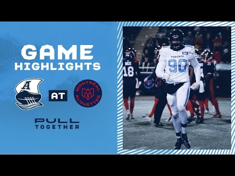 CFL Game Highlights: Toronto Argonauts at Montreal Alouettes - October 22, 2021