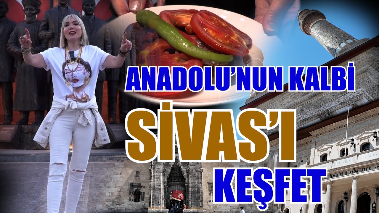 Bir memleket hikayesi Sivas