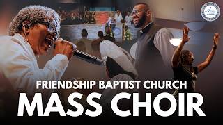 Friendship Baptist Church Mass Choir | Hymn Medley