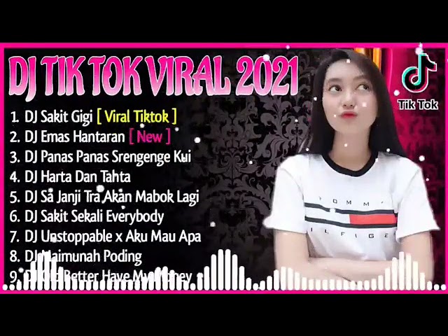 DJ TIKTOK TERBARU 2021🎵DJ SAKIT GIGI💃SLOW REMIX FULL BASS VIRAL 2021 class=