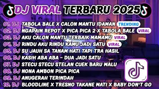 Download Lagu DJ TIKTOK TERBARU 2025🎵DJ TABOLA BALE X CALON MANTU IDAMAN🎵DJ NGAPAIN REPOT X PICA PICA 2 FULL ALBUM MP3 Download Lagu DJ TIKTOK TERBARU 2025🎵DJ TABOLA BALE X CALON MANTU IDAMAN🎵DJ NGAPAIN REPOT X PICA PICA 2 FULL ALBUM MP3