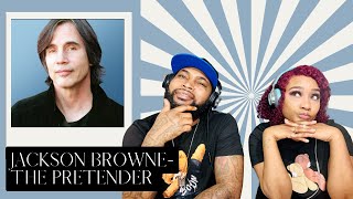 FIRST TIME HEARING JACKSON BROWNE THE PRETENDER |REACTION