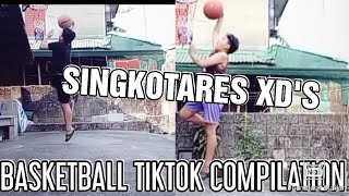 SINGKOTARES XD'S BASKETBALL TIKTOK COMPILATION