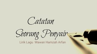 Download lagu CATATAN SEORANG PENYAIR |  LAGU PUISI