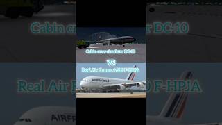 Cabin crew simulator DC-10 VS Real Air France A380 F-HPJA
