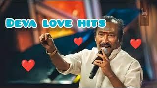 Deva Love Hits - Tamil Love Songs | Melody Hits | Evergreen Hitz ❤️❤️❤️