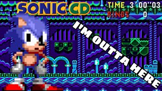 Sonic CD IOS/Android 2011 I’M OUTTA HERE After 3 MINUTES