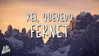 Rei, Quevedo - FERNET (Lyrics/Letra)