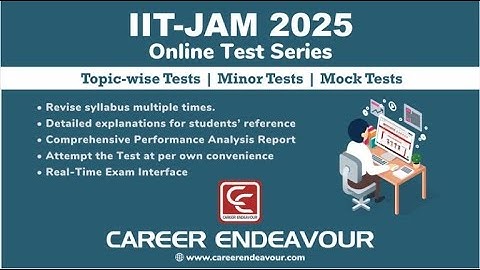 IIT JAM Online Test Series 2025. #iitjam #iitjamonlinetest #careerendeavour #iitjam2025 #iitjamexam