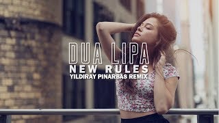 Dua Lipa - New Rules (Yildiray Pinarbas Remix) Resimi