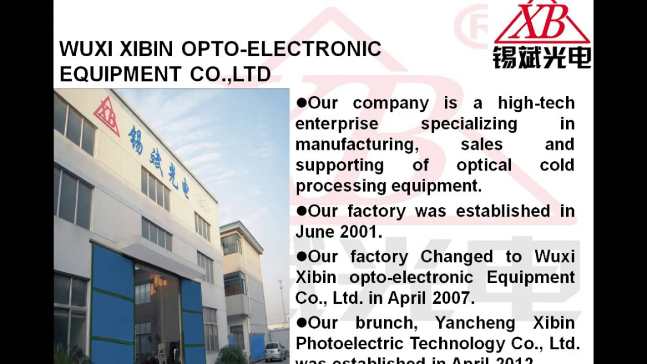 Introduction about Wuxi Xibin Optoelectronic Equipment Co.,Ltd YouTube