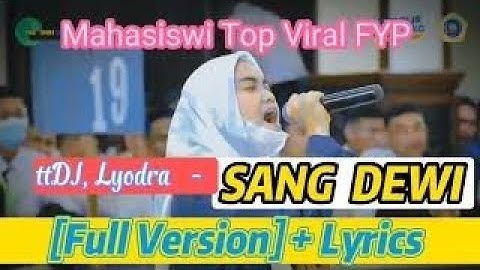 MAHASISWI VIRAL (Ina Latief) - SANG DEWI (By : Lyodra, TitiDj ), LIVE Konser FYP