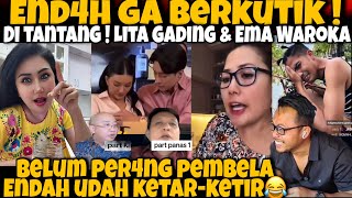 ENDAH IS HELPLESS❗️LITA GADING & EMA WAROKA DARE HER AGAIN-ENDAH'S DEFENDERS ARE ALREADY SHAKING ...