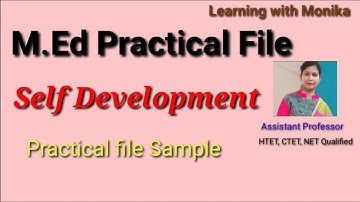 M.Ed Self development practical file , M.Ed practical file, Kuk M.Ed practical