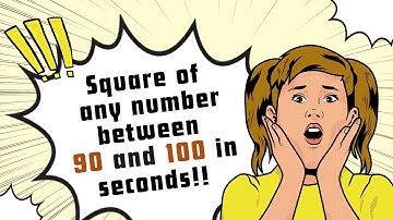 Square of number between 90 and 100 in seconds! | Vedic Maths Shortcut.