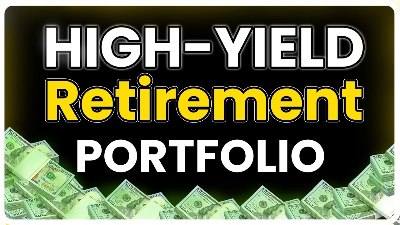 The Complete High-Yield Retirement Portfolio: 6 High Yield ETFs You NEED