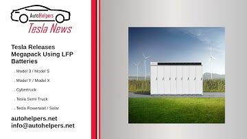 Tesla Releases Megapack Using LFP Batteries