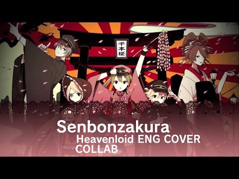 Senbonzakura『 HeavenLoid ENG Cover 』COLLAB