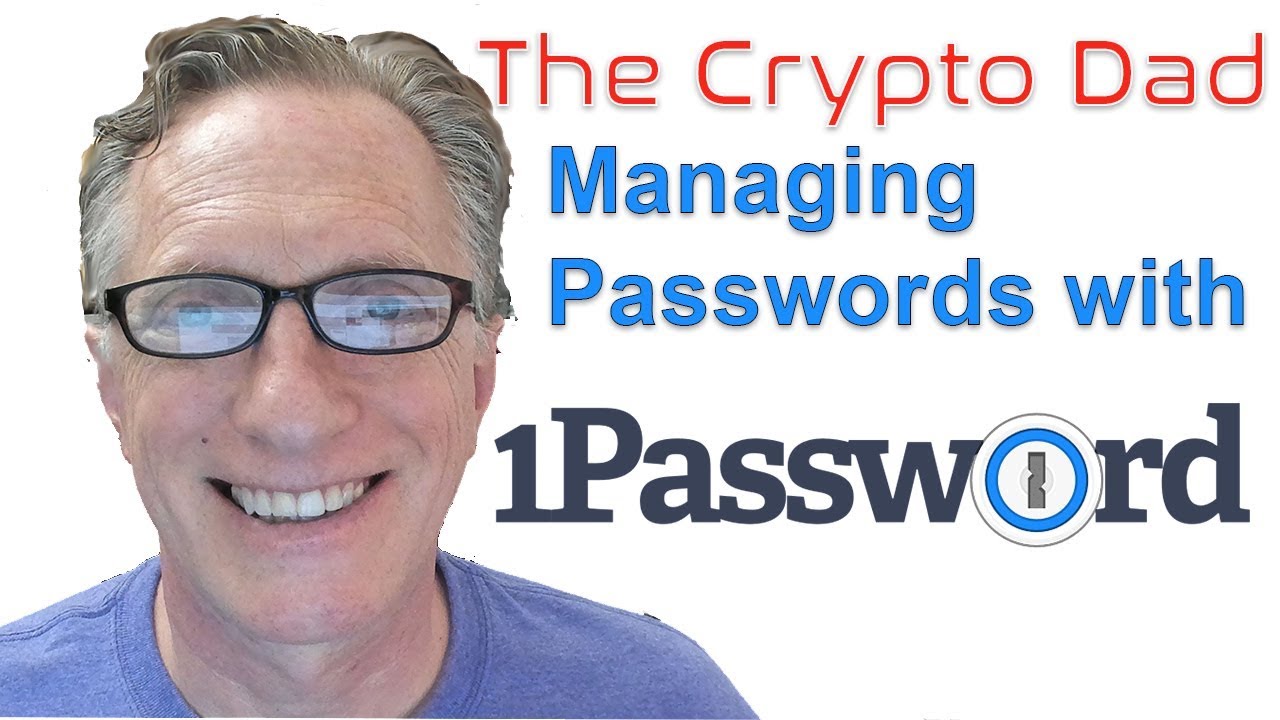 How to Manage your Passwords Using 1Password
