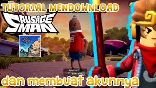 CARA DOWNLOAD DAN BUAT AKUN SAUSAGE MAN || TUTORIAL