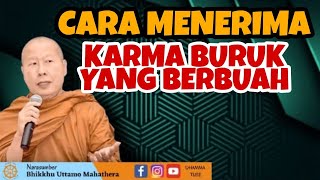 BEGINILAH CARA MENGHADAPI KARMA BURUK YANG BERBUAH || Q N A WITH  BHANTE UTTAMO MAHATHERA ||