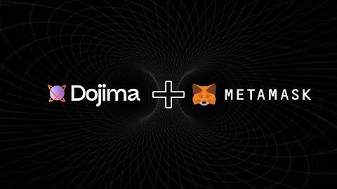 Easy Guide: Connect Dojima Network to MetaMask in Minutes