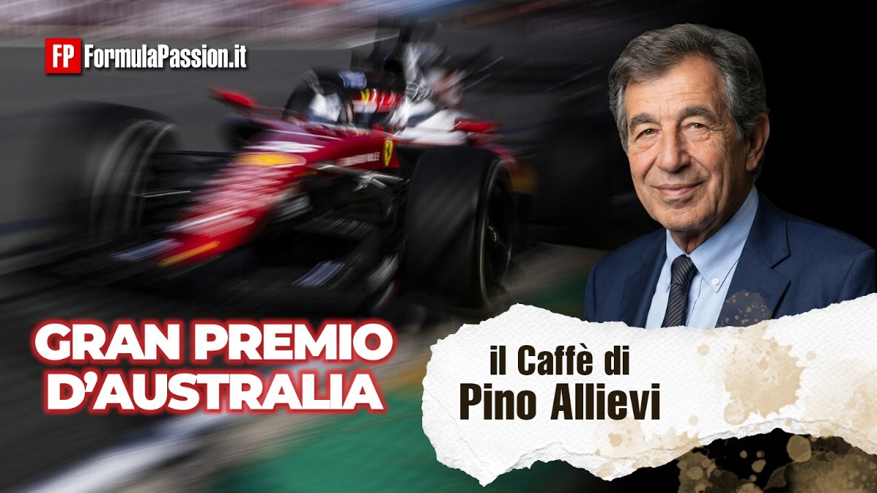 FERRARI VINCE anche se arriva terza in AUSTRALIA | Il caffè di Pino Allievi #138 - Australia 2026