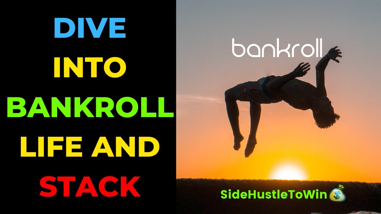 Bankroll Life And Stack: Deep Dive Overview Review Info Tutorial