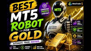 🔥 BEST MT5 ROBOT FOR GOLD | Automated XAUUSD Trading