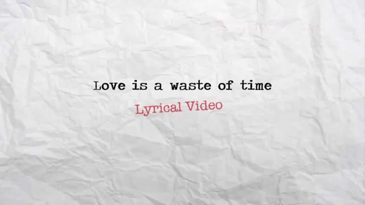 'Love is a Waste of Time' LYRICS VIDEO - PK - Tawseef Rahman