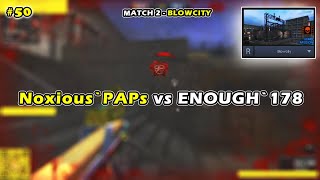 POINT BLANK INDONESIA - Noxious`PAPs VS ENOUGH MATCH 2 || #50