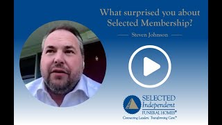 Selected Membership Exceeded Steven Johnson's Expectations