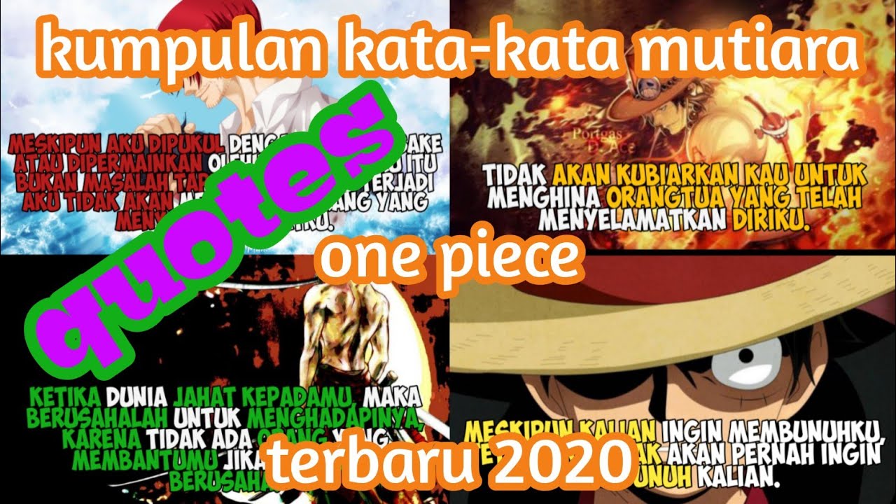 Kumpulan quotes kata kata  mutiara one piece keren  dan 