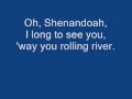 Shenandoah - Peter Hollens (A cappella) lyrics