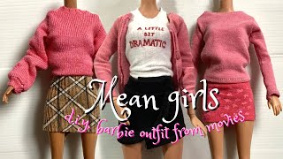 Barbie outfits DIY from mean girls movie.