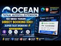 OCEAN EXTENSION 🌊 No Token Required Just Like Manual Booking 💻 Full Setup + Live Demo