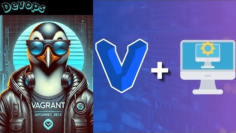 Vagrant - Como criar uma VM