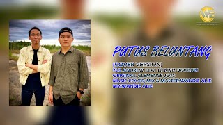 Putus Beluntang (Cover Version)- Yus Andrew & Denniz Watson