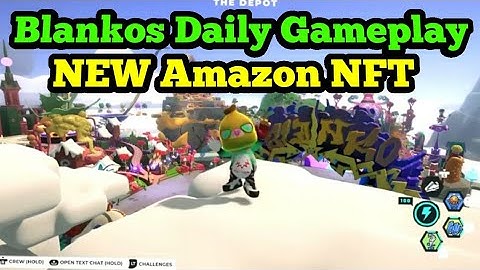 Blankos Daily Gameplay Amazon NFT
