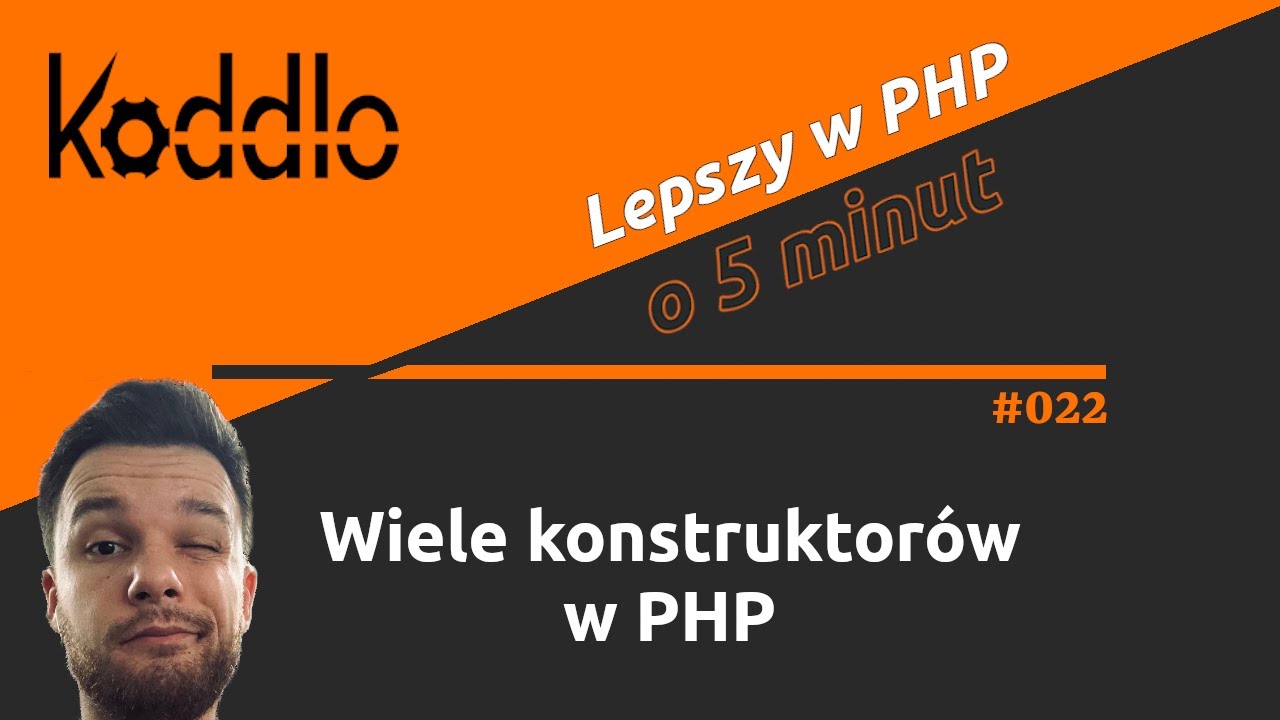 Wiele konstruktorów w PHP - Lepszy w PHP o 5 minut #022