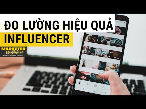 Video: Bạn cần bao nhiêu người theo dõi cho influencer?