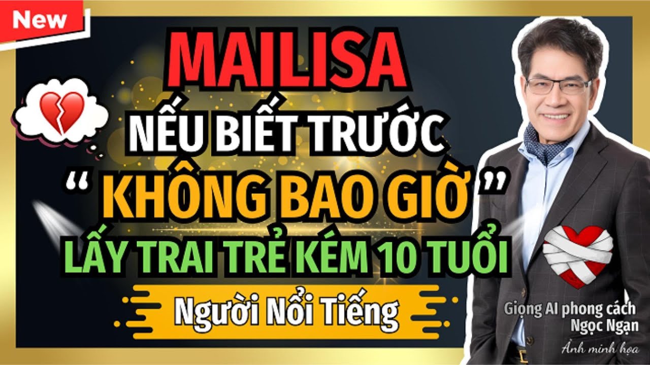 Nguyễn Ngọc Ngạn - MAILISA: Hối Hận Cưới 